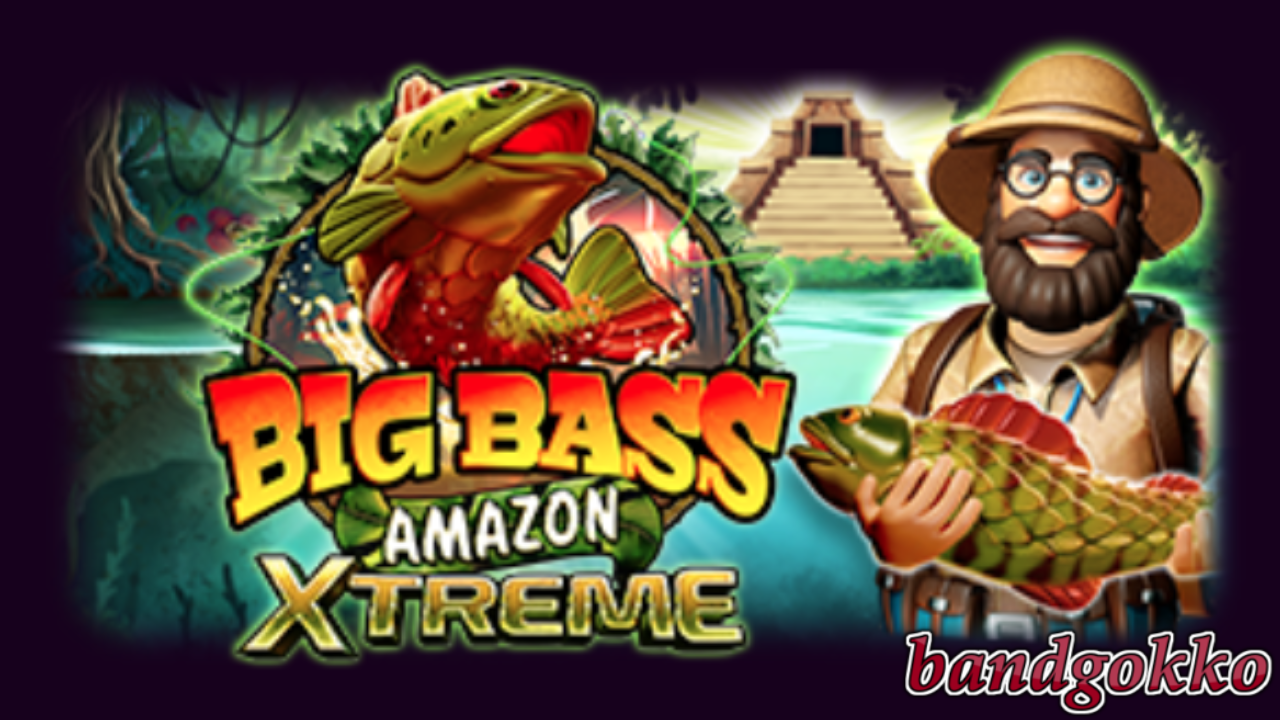 Big Bass Amazon Xtreme