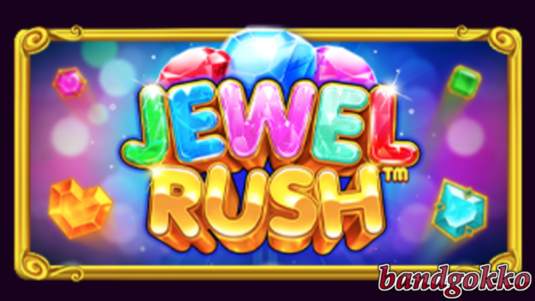 Ultimate Guide of “Jewel Rush™” Slot by Pragmatic Play (2024)