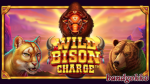 Ultimate Guide “Wild Bison Charge™” Slot by Pragmatic Play (2024)